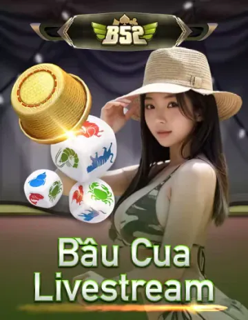 B52 Bầu Cua Livestream Retrato